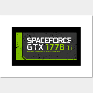 Spaceforce GTX 1776Ti Posters and Art